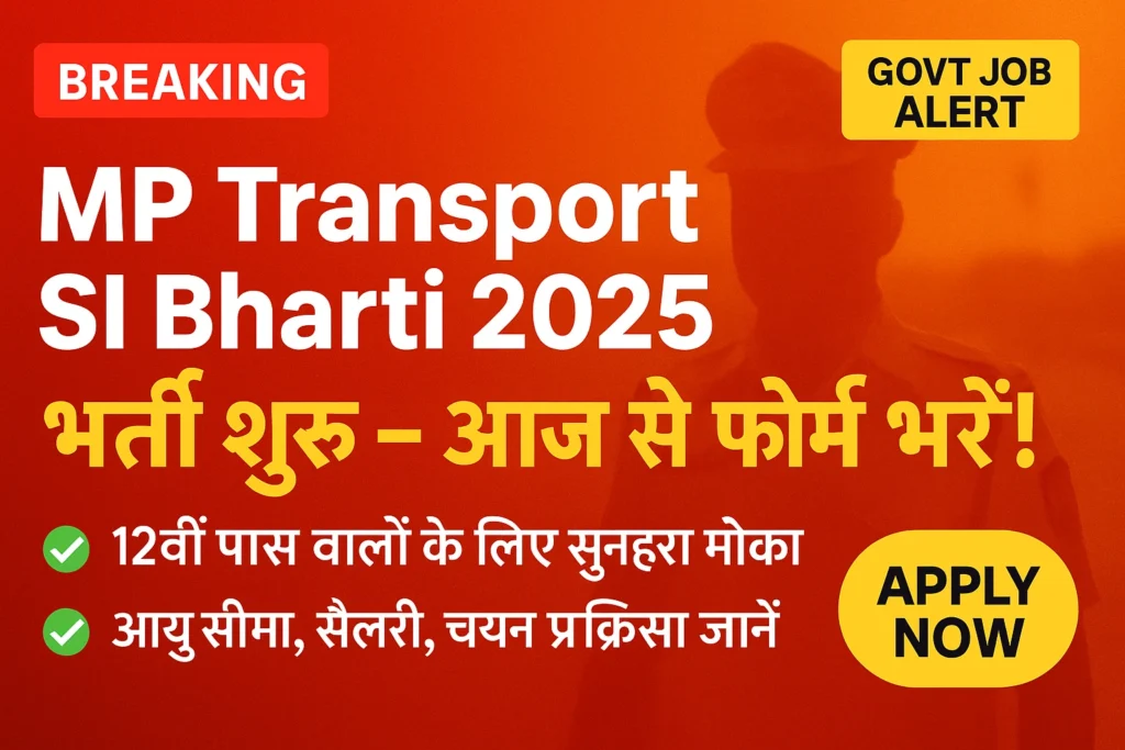 MP Transport SI Bharti 2025 Breaking News Graphic for 12th Pass Candidates